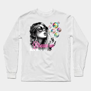 Dream on Long Sleeve T-Shirt